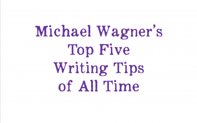 (Clubhouse Time Machine: 8/1/2022) FIVE TOP WRITING TIPS OF ALL TIME, USE A FAST PEN – Michael Wagner